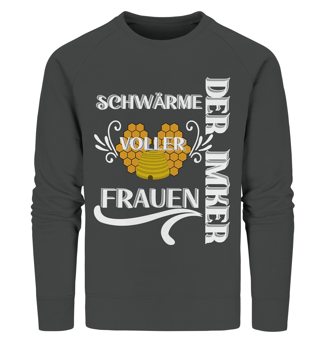 Der Imker, schwärme voller Frauen, Imkerei, Helden, Helles Motiv - Organic Sweatshirt