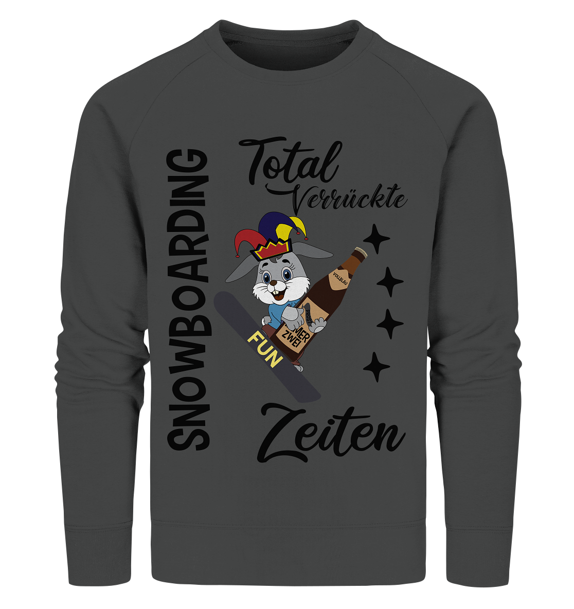 Snowboarding,verrückte Zeiten, Osterhase mit Bierflasche, Faschingsmütze - Organic Sweatshirt