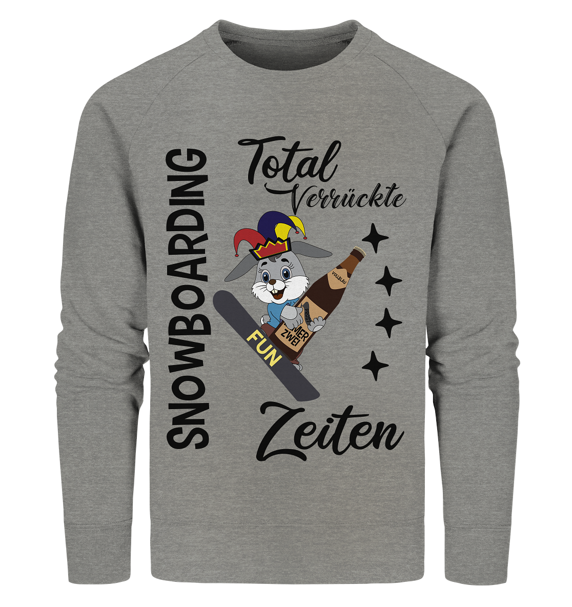 Snowboarding,verrückte Zeiten, Osterhase mit Bierflasche, Faschingsmütze - Organic Sweatshirt
