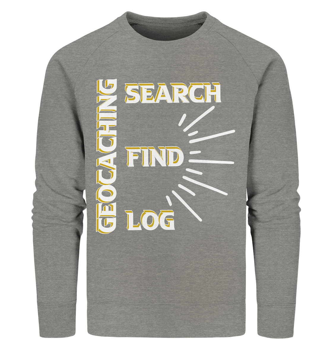 Geocaching-SEARCH-FIND-LOG, Cache Helles Disign - Organic Sweatshirt