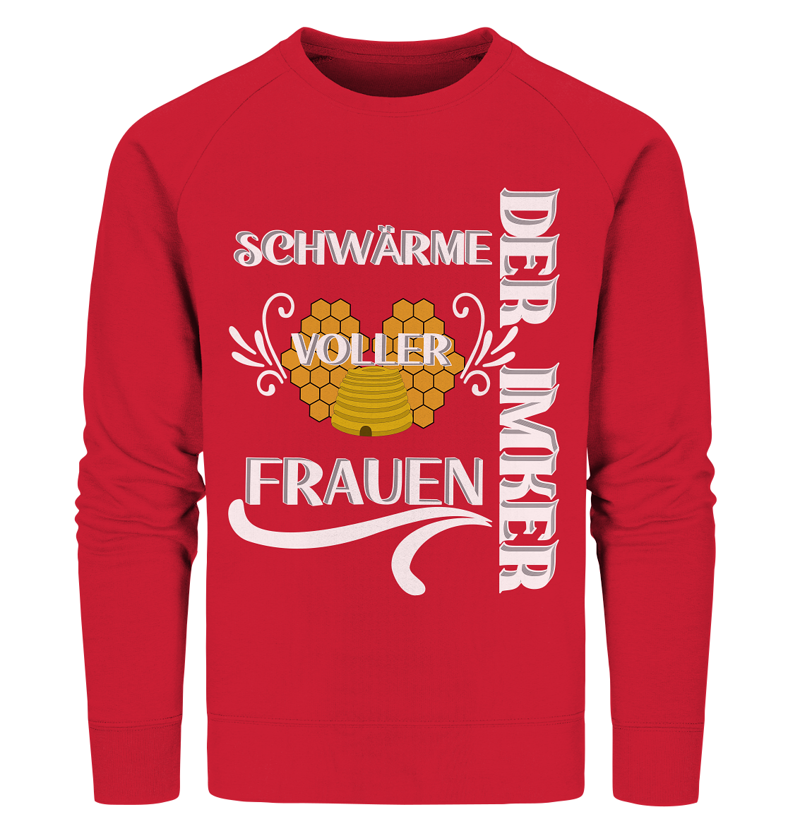 Der Imker, schwärme voller Frauen, Imkerei, Helden, Helles Motiv - Organic Sweatshirt
