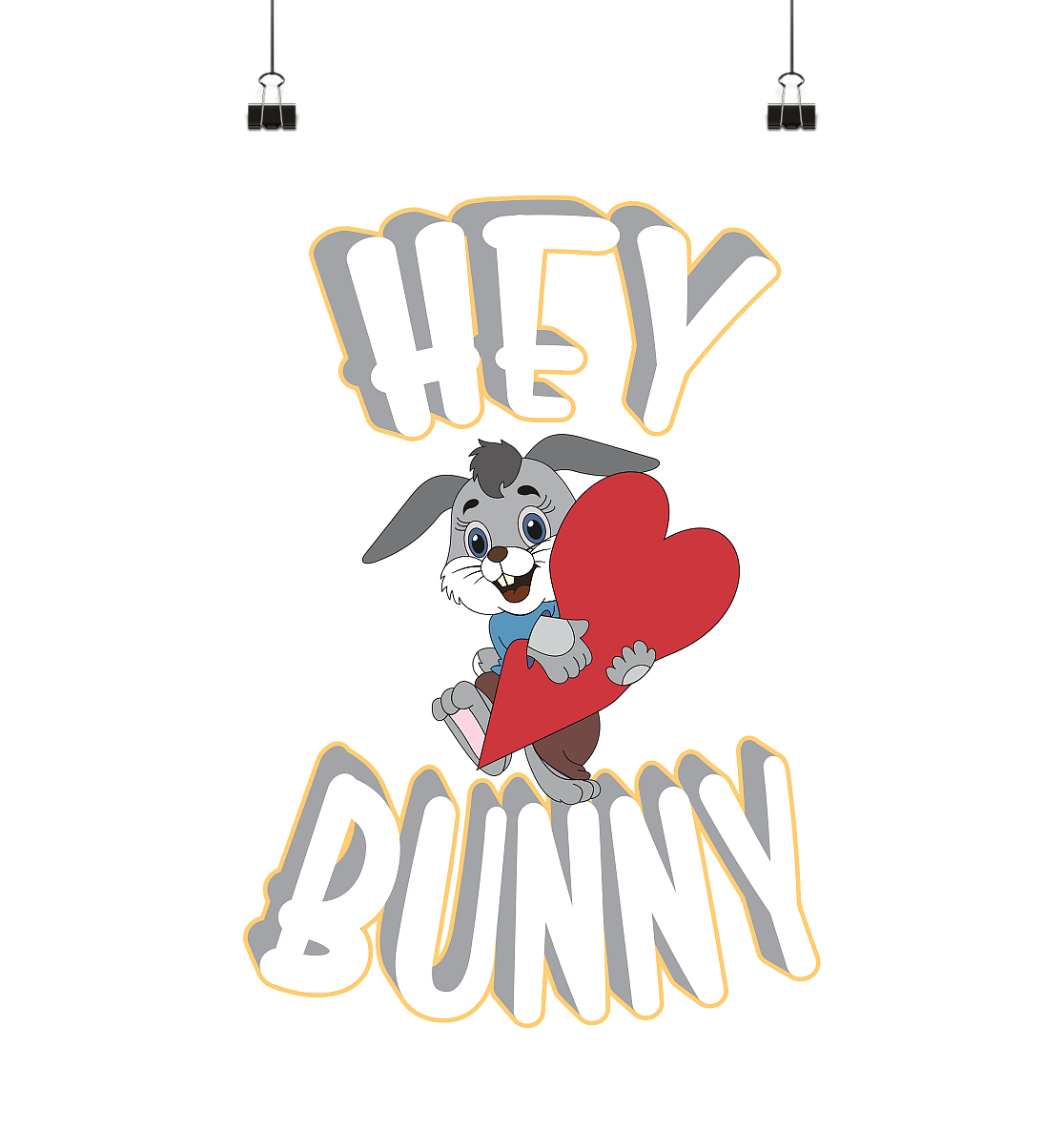 Hey Bunny, Valentine, Valentinstag am 14. Februar, Geschenkideen - Poster Din A1 (hoch)