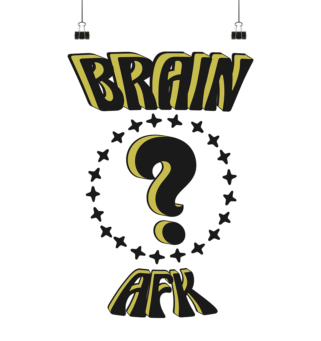 Brain AFK, bin mal abwesend, Trendy - Poster Din A1 (hoch)