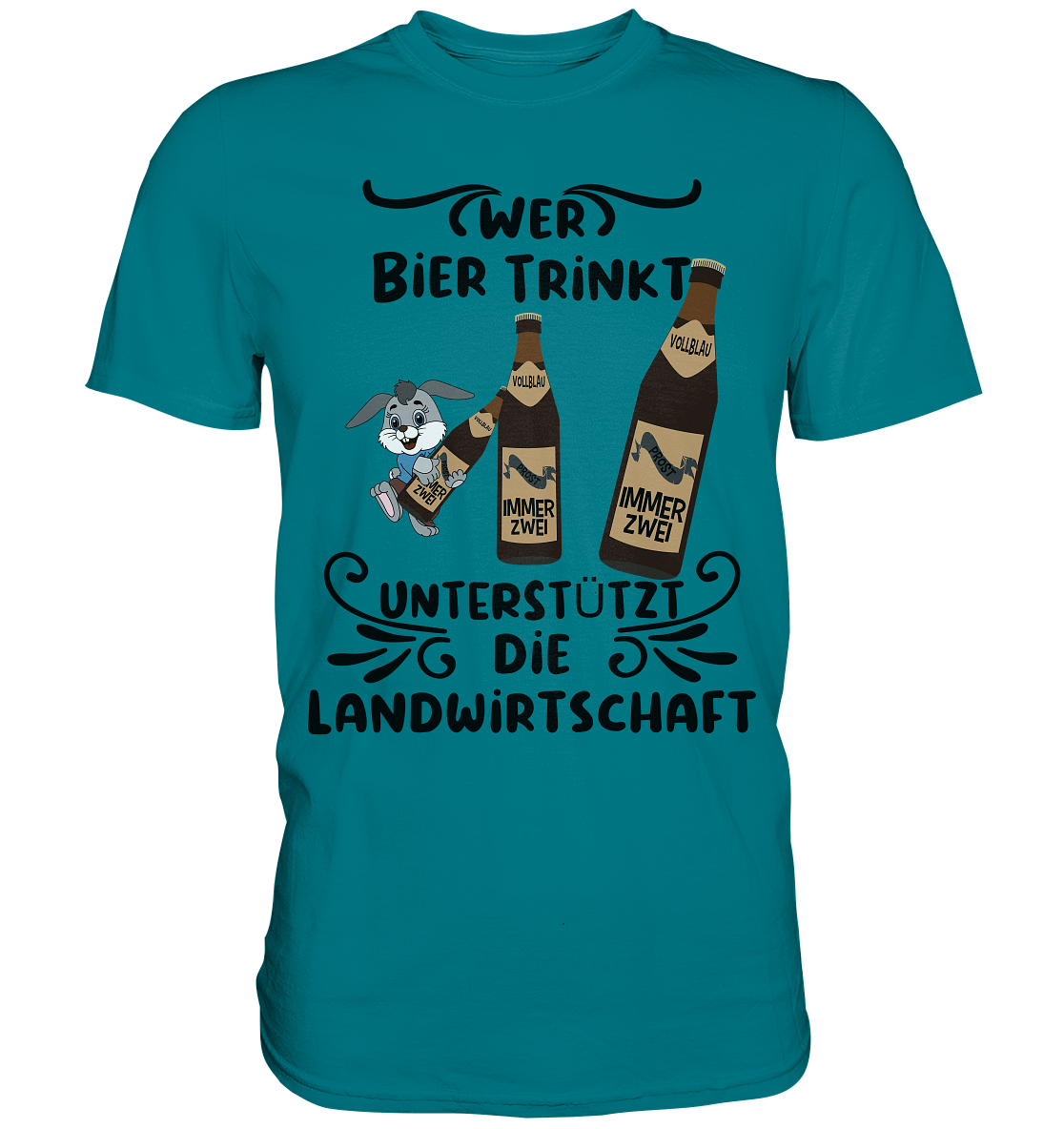 Wer Bier trinkt, Landwirtschaft unterstützen, Party - Premium Shirt
