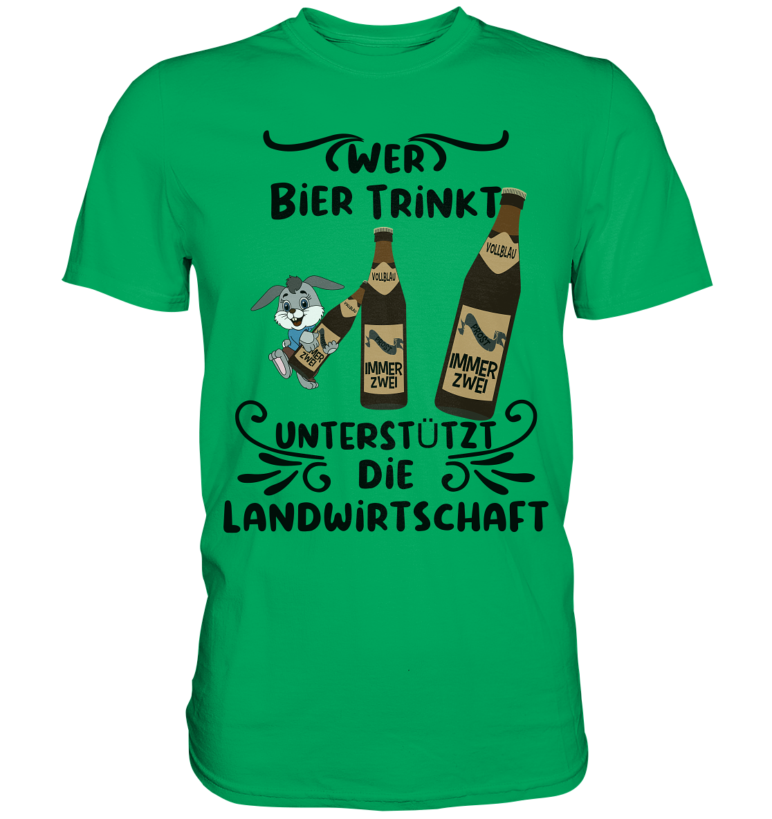 Wer Bier trinkt, Landwirtschaft unterstützen, Party - Premium Shirt