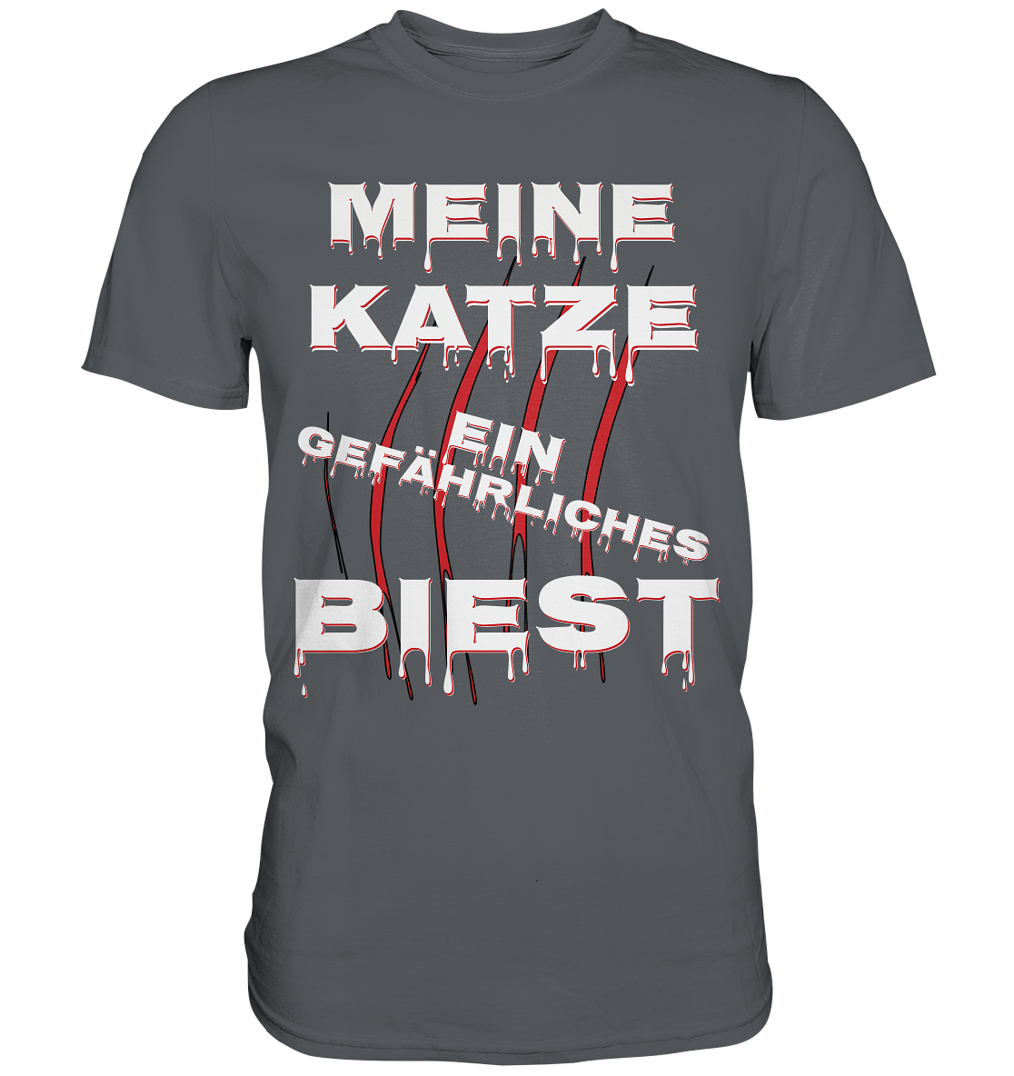 Meine Katze - Ein gefährliches Biest - Statement - Streetwear - Premium Shirt
