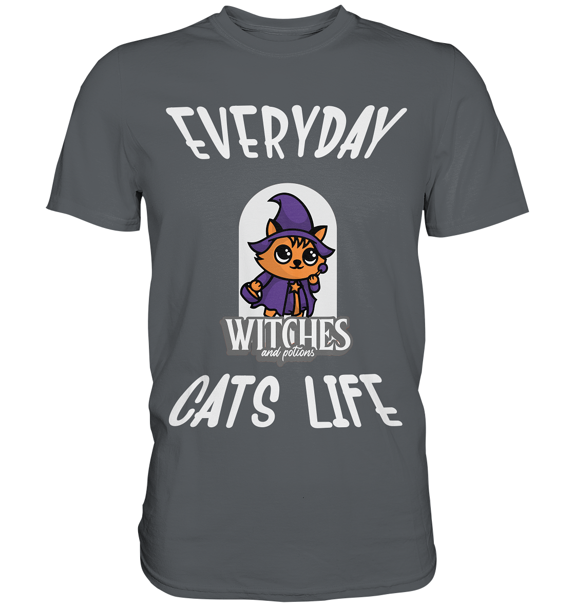 Katzenleben- Everyday Cats Life Witches, Katzenliebhaber, Tierfreund - Premium Shirt