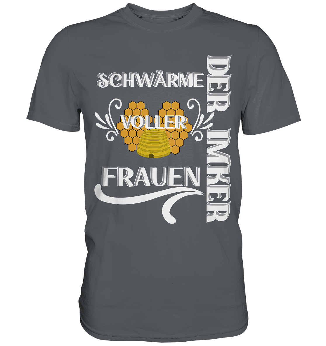 Der Imker, schwärme voller Frauen, Imkerei, Helden, Helles Motiv - Premium Shirt