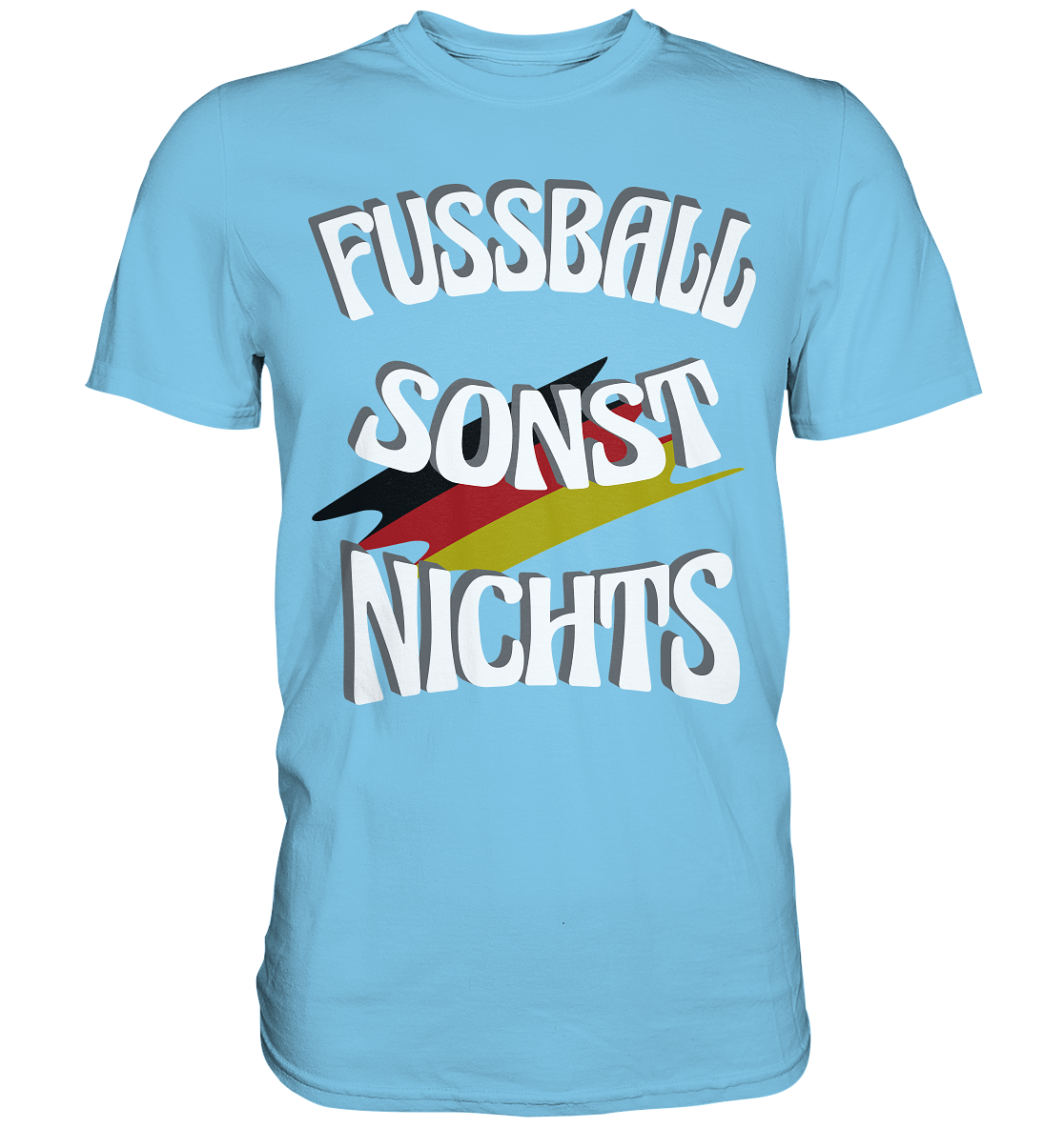 Fussball sonst Nichts, mit Leib und Seele Fan, Fußballfans - Premium Shirt