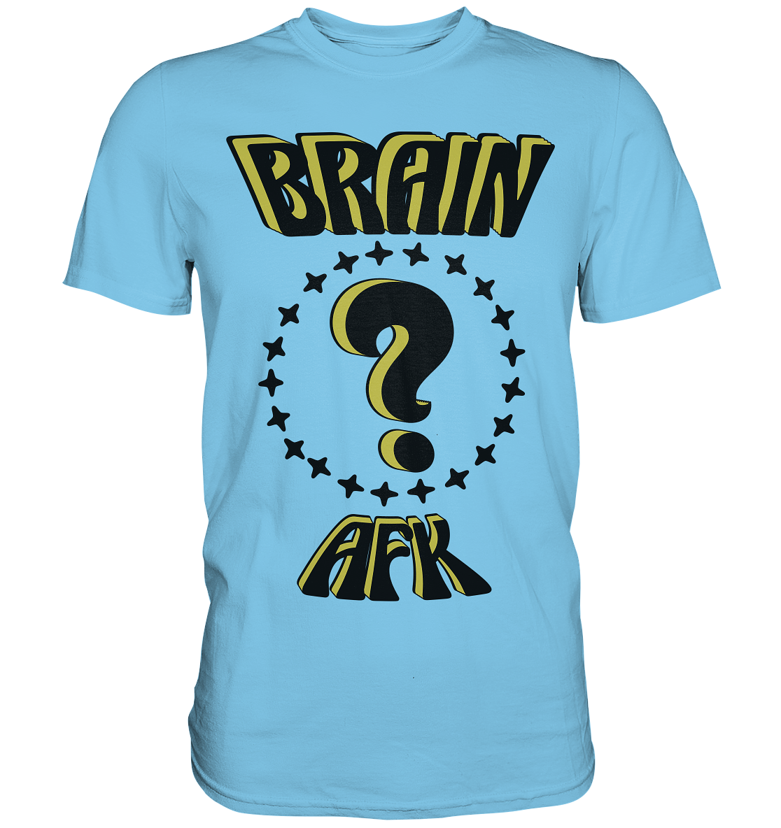 Brain AFK, bin mal abwesend, Trendy - Premium Shirt