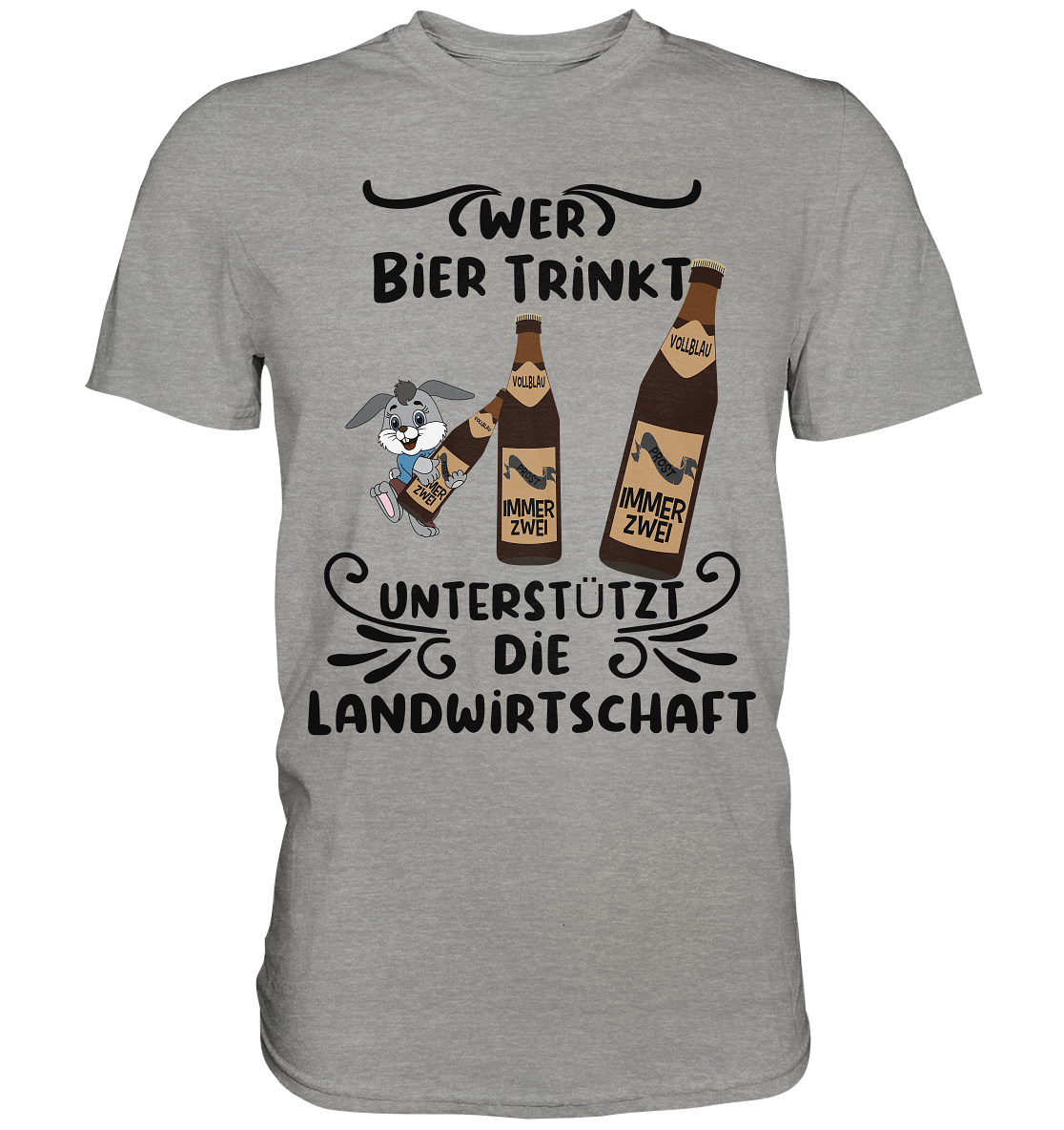 Wer Bier trinkt, Landwirtschaft unterstützen, Party - Premium Shirt
