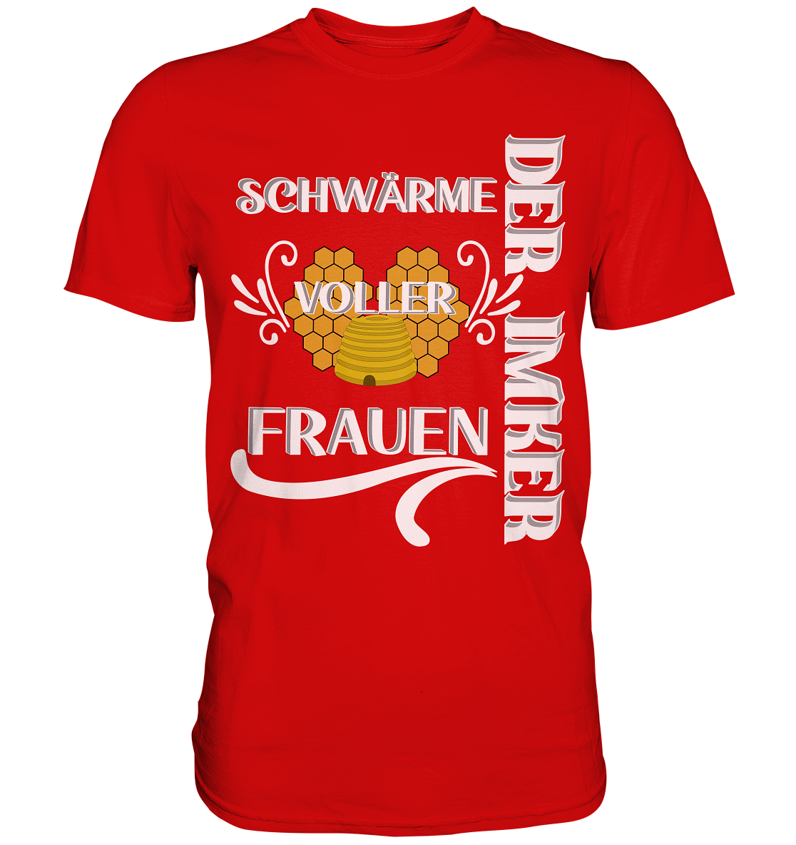Der Imker, schwärme voller Frauen, Imkerei, Helden, Helles Motiv - Premium Shirt