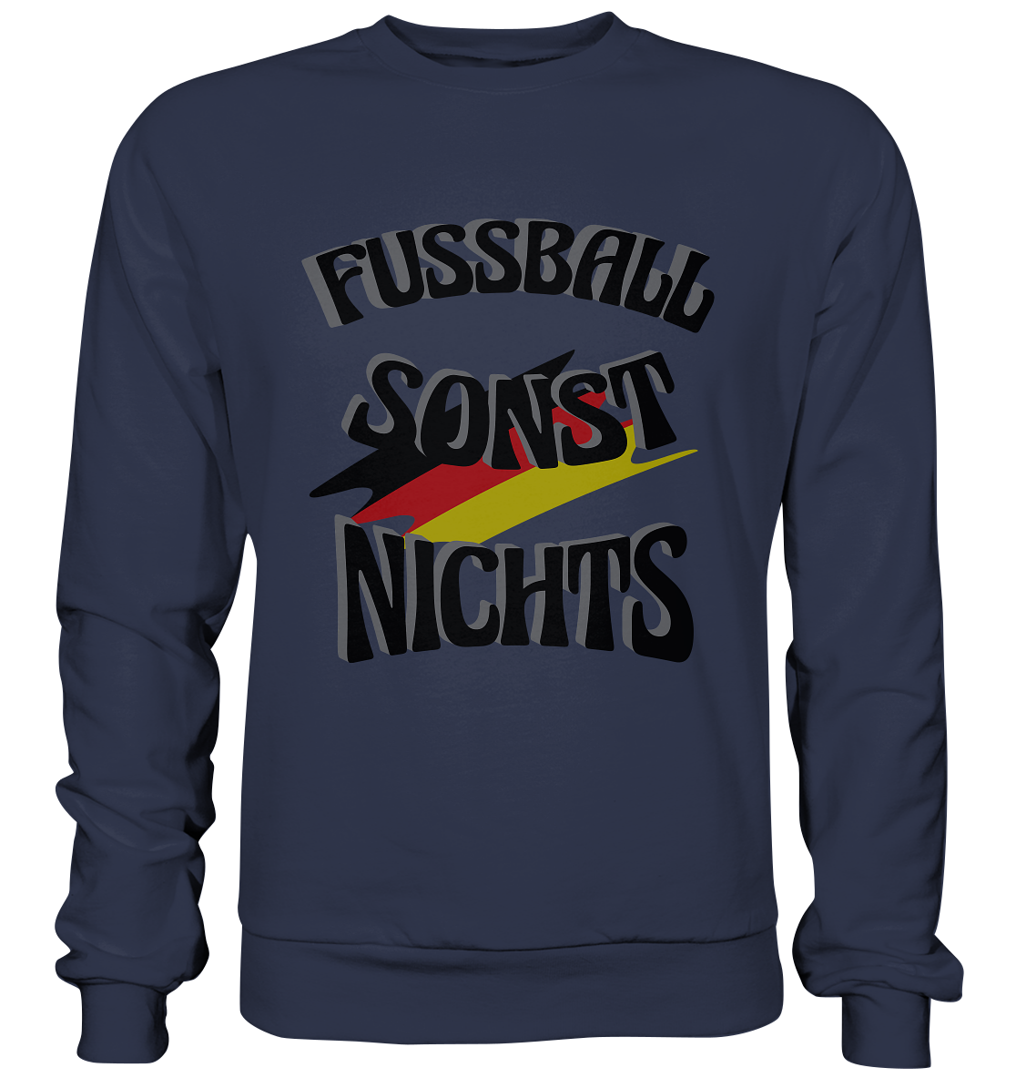 Fussball sonst nichts, Fanclub, Fussballvereine - Premium Sweatshirt