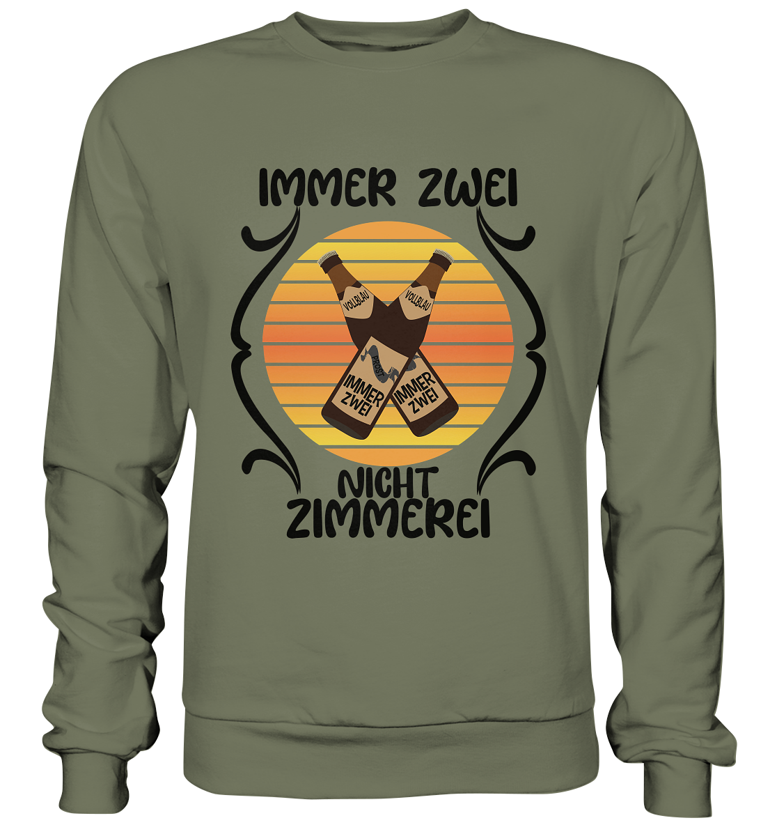 Immer Zwei, Nicht Zimmerei, witziges für den Alltag - Premium Sweatshirt