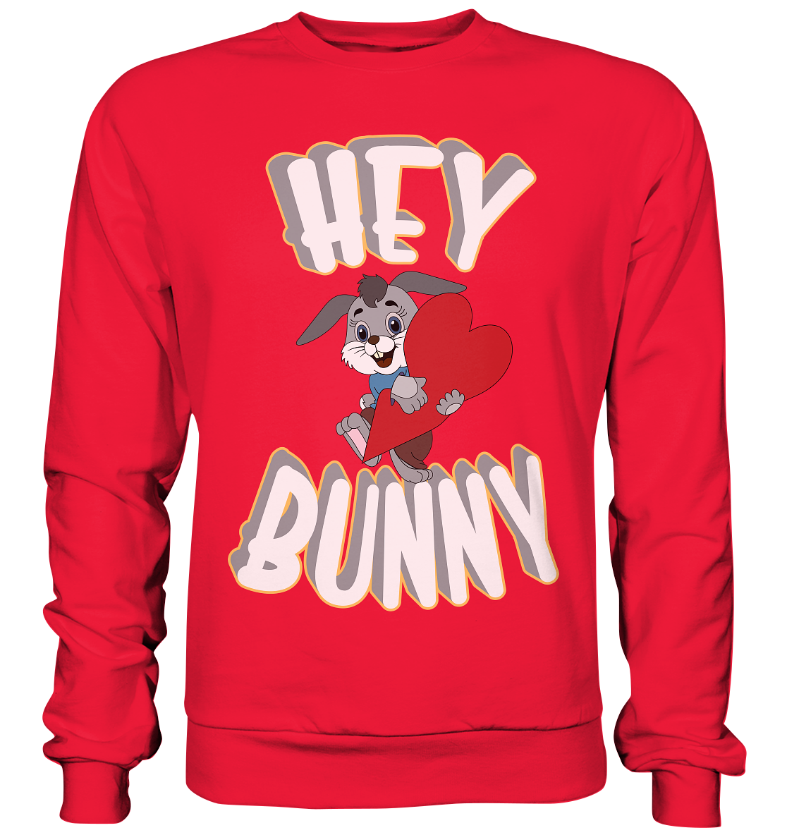 Hey Bunny, Valentine, Valentinstag am 14. Februar, Geschenkideen - Premium Sweatshirt