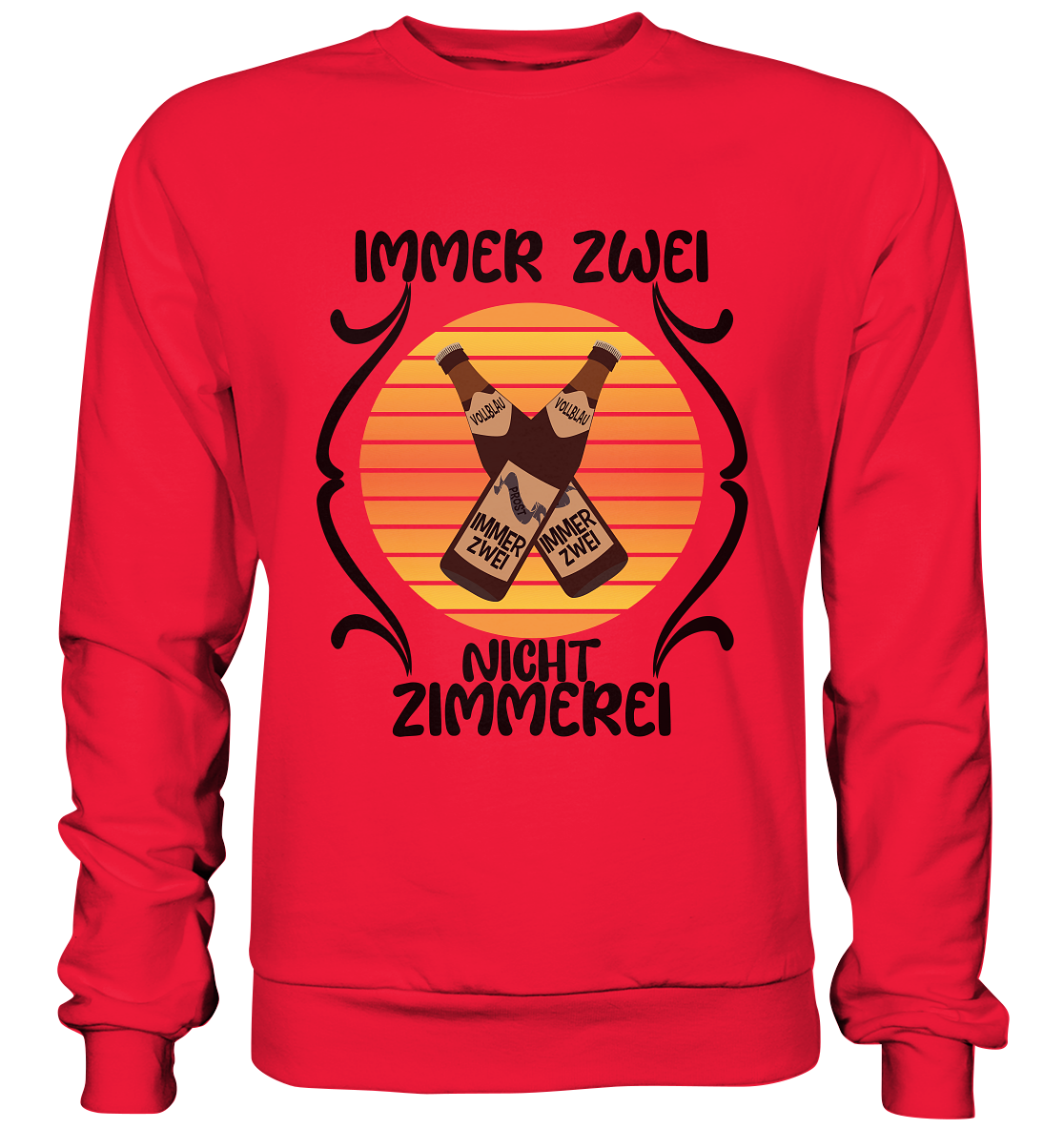 Immer Zwei, Nicht Zimmerei, witziges für den Alltag - Premium Sweatshirt
