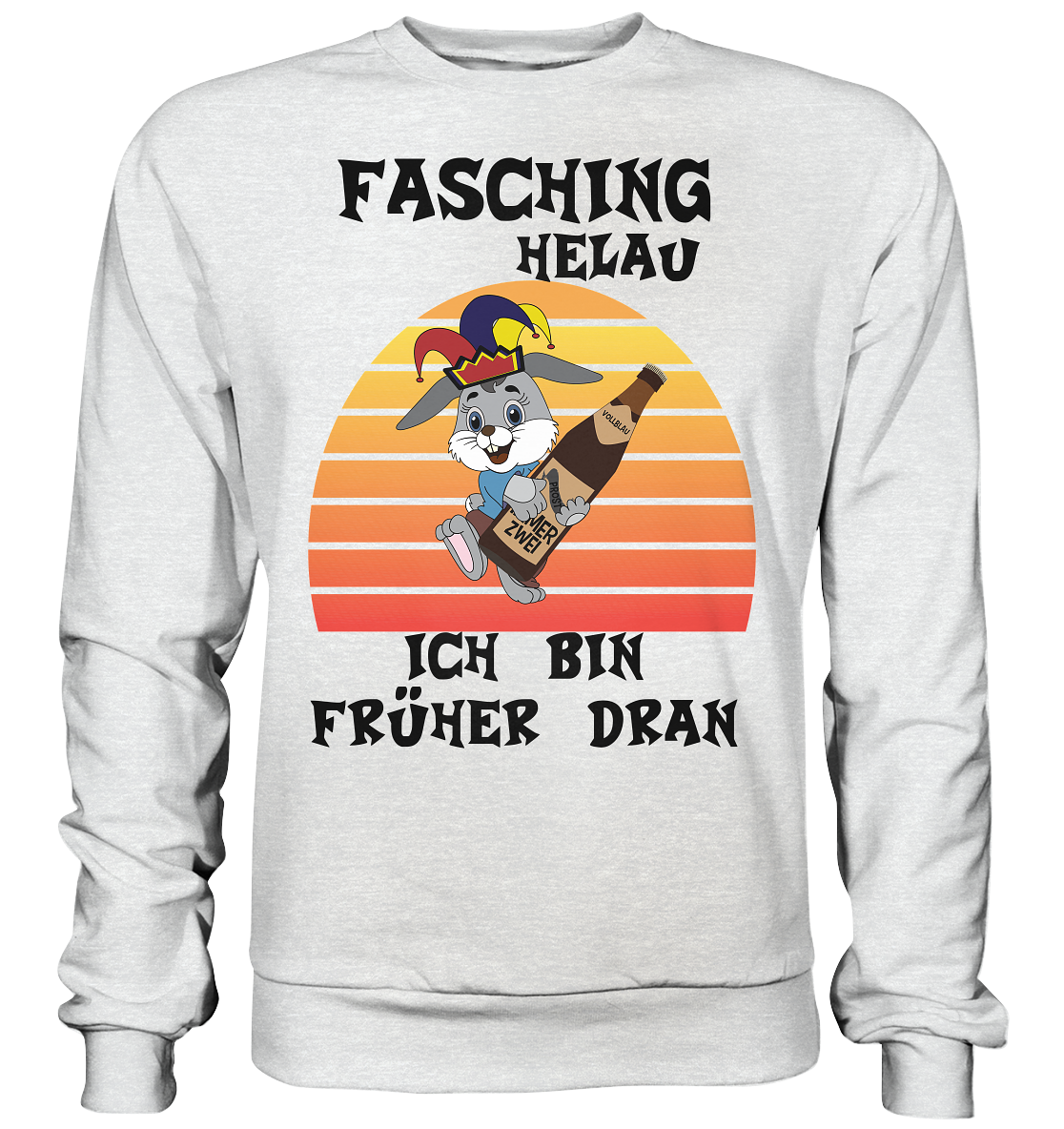 Fasching Helau, Osterhase feiert Karneval, Helau - Premium Sweatshirt