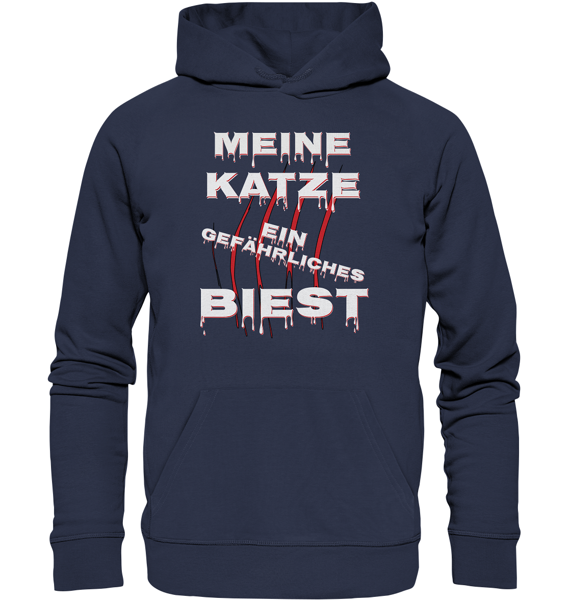 Meine Katze - Ein gefährliches Biest - Statement - Streetwear - Premium Unisex Hoodie