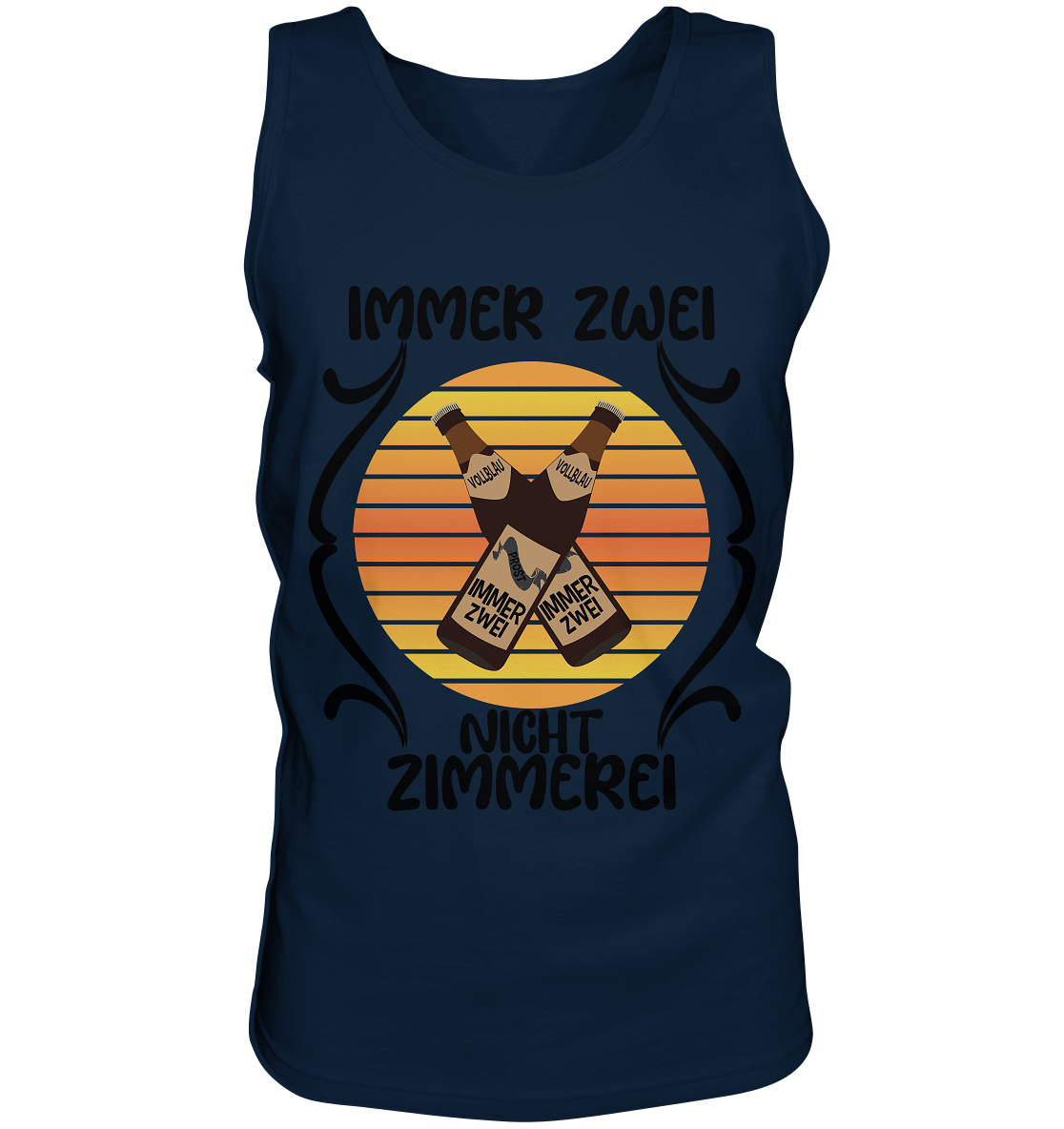 Immer Zwei, Nicht Zimmerei, witziges für den Alltag - Tank-Top