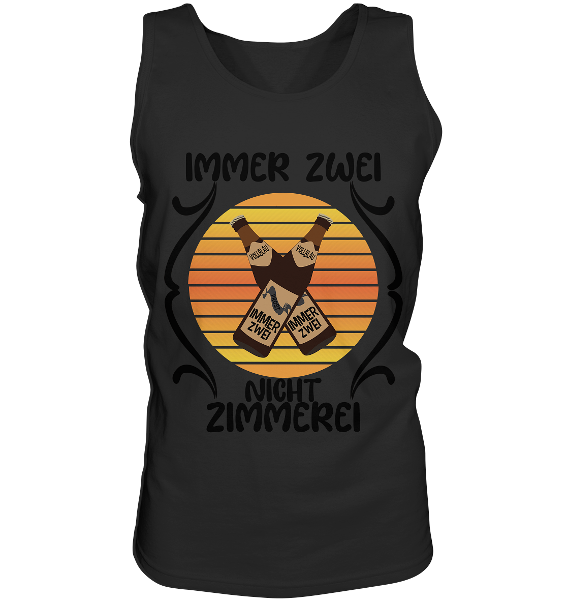 Immer Zwei, Nicht Zimmerei, witziges für den Alltag - Tank-Top