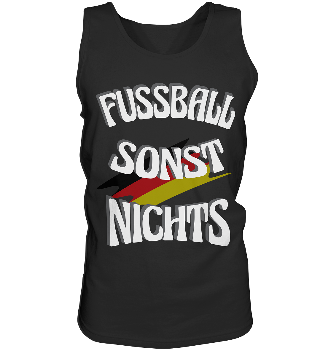 Fussball sonst Nichts, mit Leib und Seele Fan, Fußballfans - Tank-Top