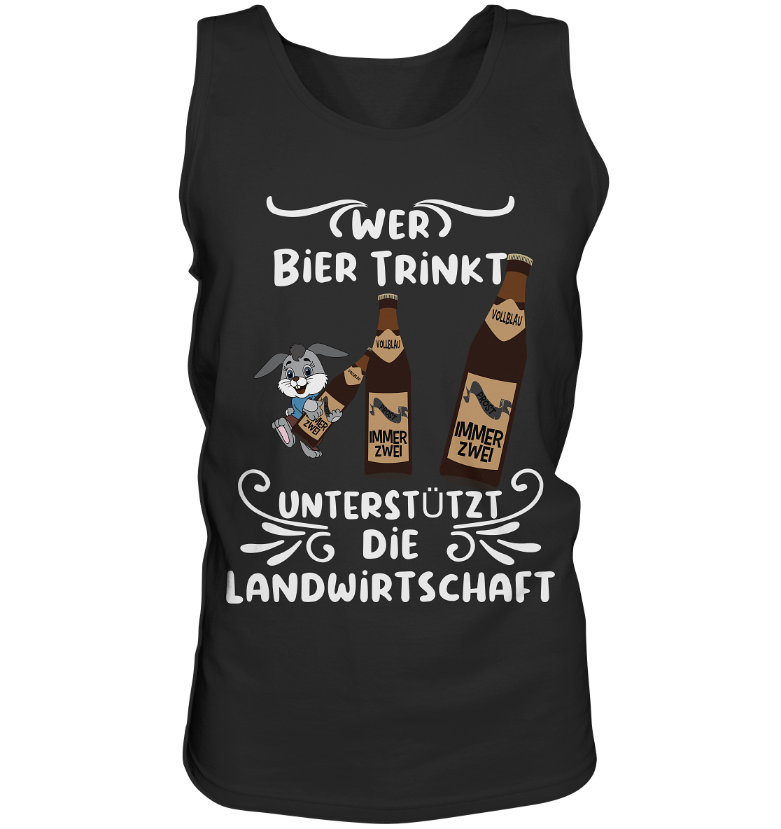Wer Bier trinkt unterstützt die Landwirtschaft, Party- Shirt - Tank-Top