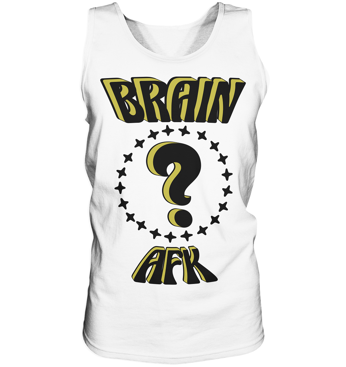 Brain AFK, bin mal abwesend, Trendy - Tank-Top