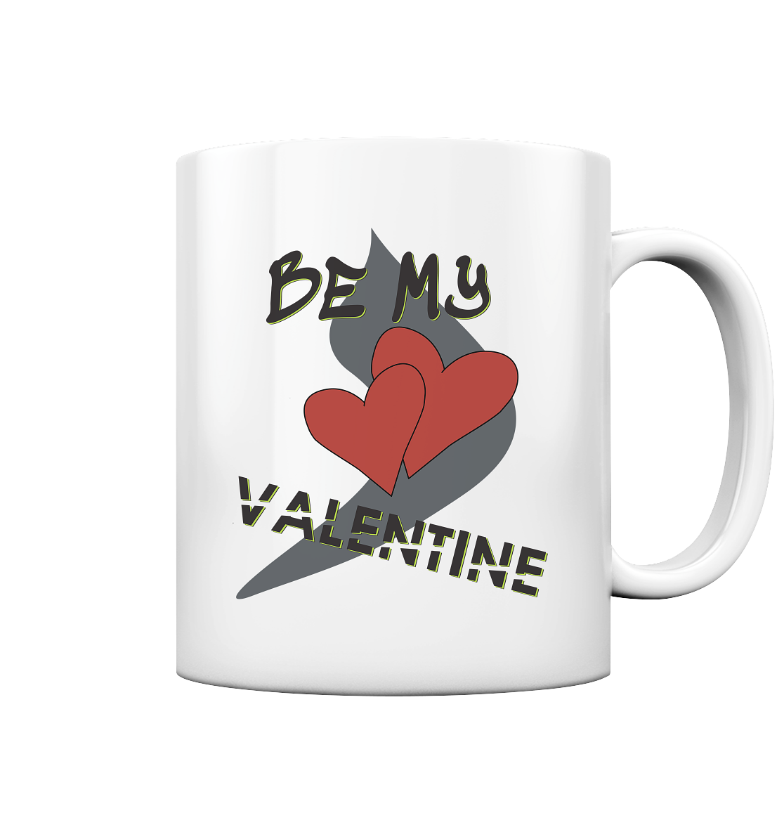 Be my Valentine, Valentinstag, 14. Februar - Tasse glossy
