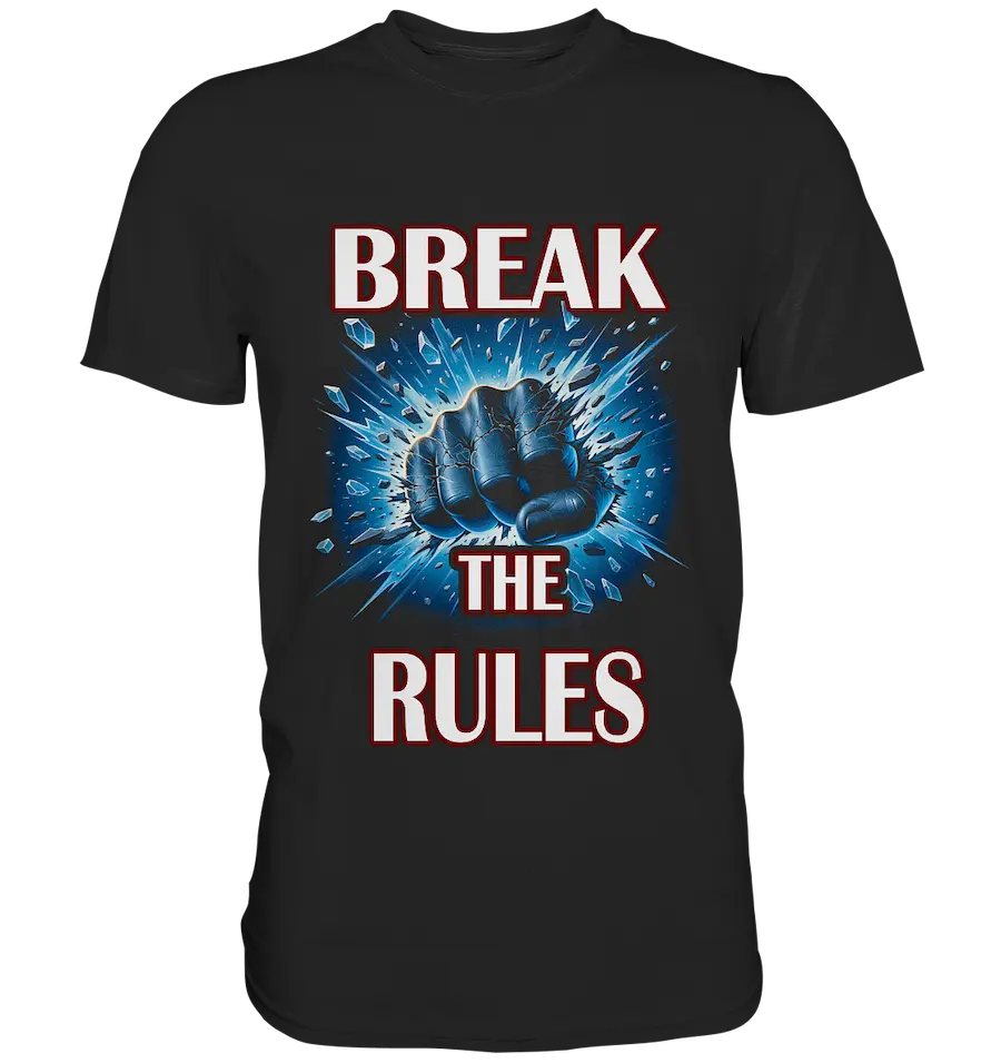 Break the Rules - Classic Shirt