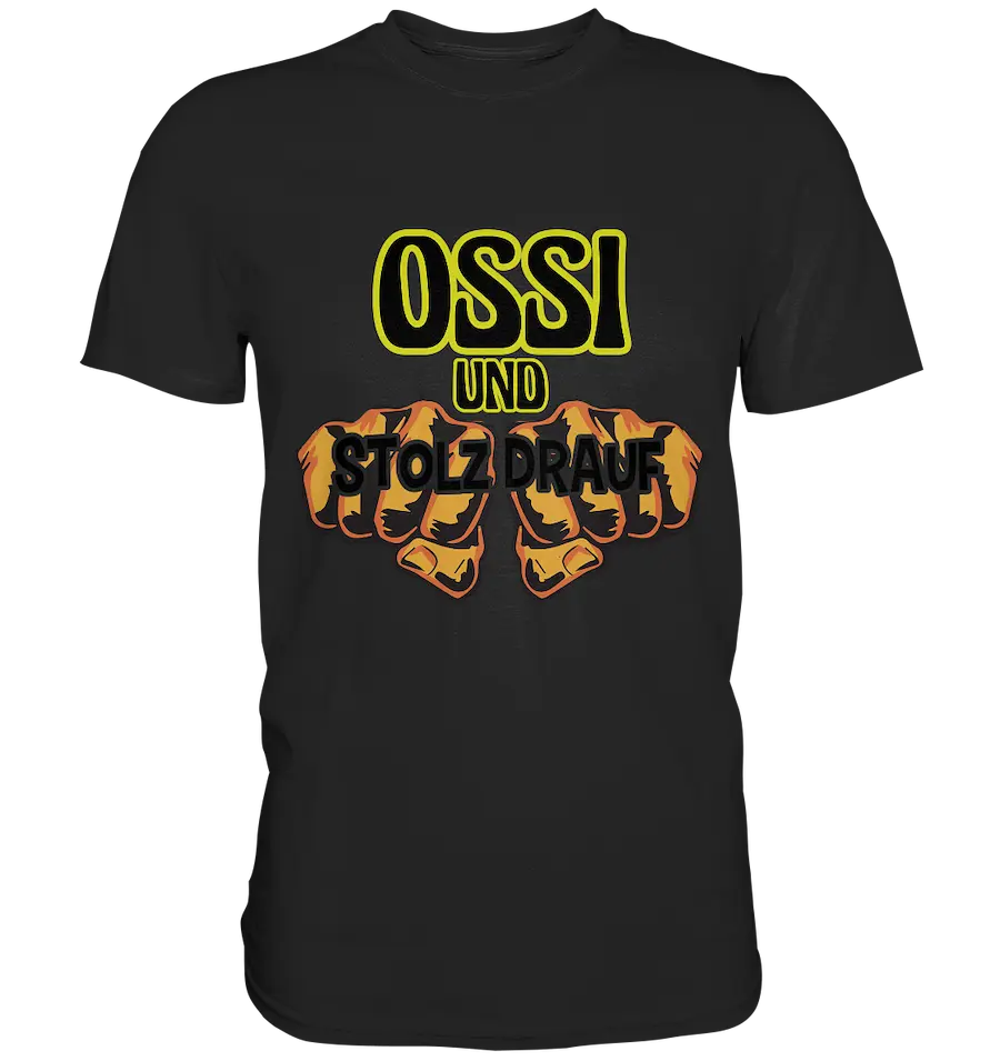 Ossi & stolz drauf – Classic Shirt