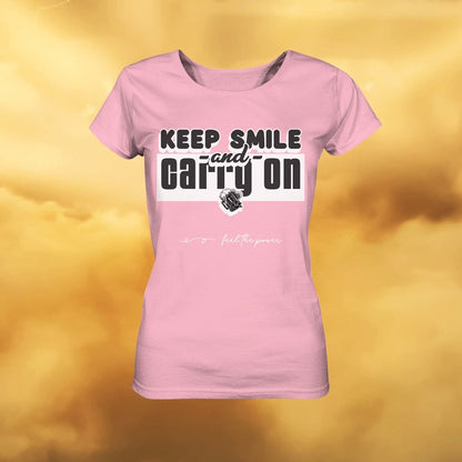 T-Shirt Damen Keep Smile and Carry On  -Organic Basic Shirt