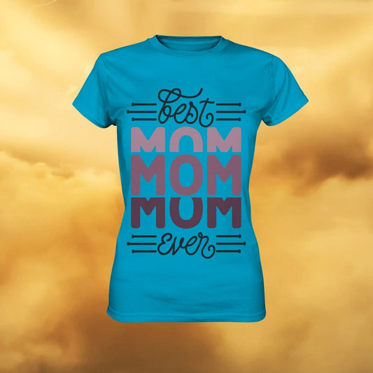 T-Shirt Premium Muttertag Geschenkidee-Best mom ever-