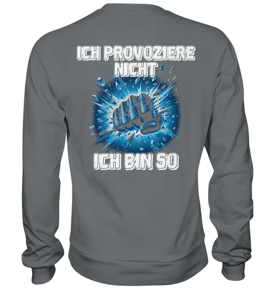 Provozieren - Basic Sweatshirt