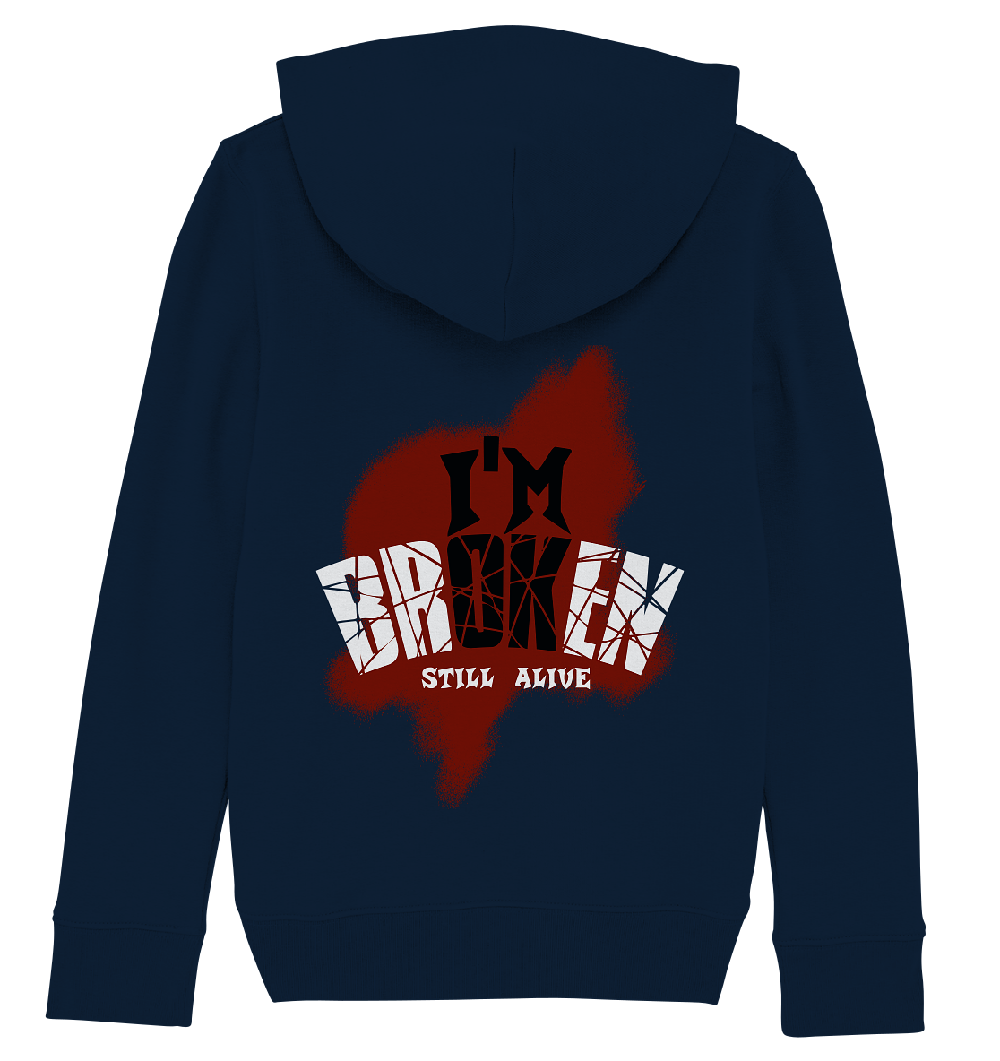 I'M OK - I'M BROKEN - STILL ALIVE No 2 - Kids Organic Hoodie