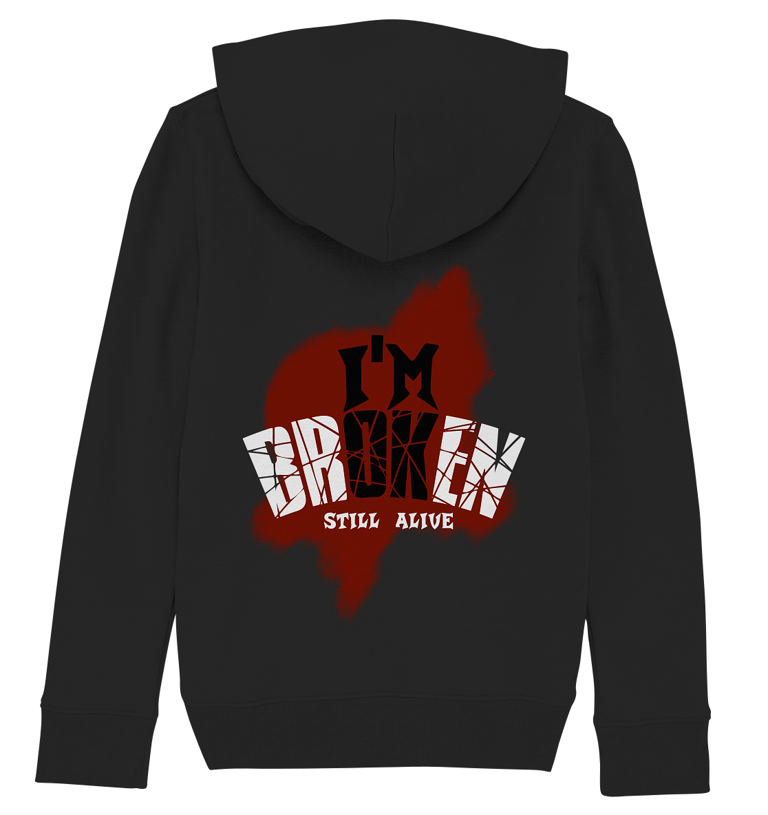 I'M OK - I'M BROKEN - STILL ALIVE No 2 - Kids Organic Hoodie