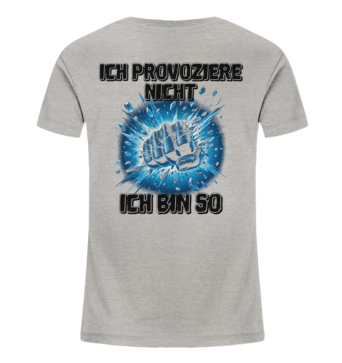 Provokant - Ich bin so - Kids Organic Shirt