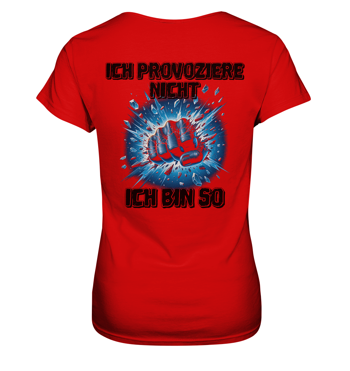 Provokant - Ich bin so - Ladies Premium Shirt