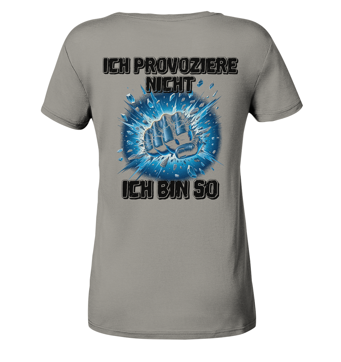 Provokant - Ich bin so - Ladies V-Neck Shirt