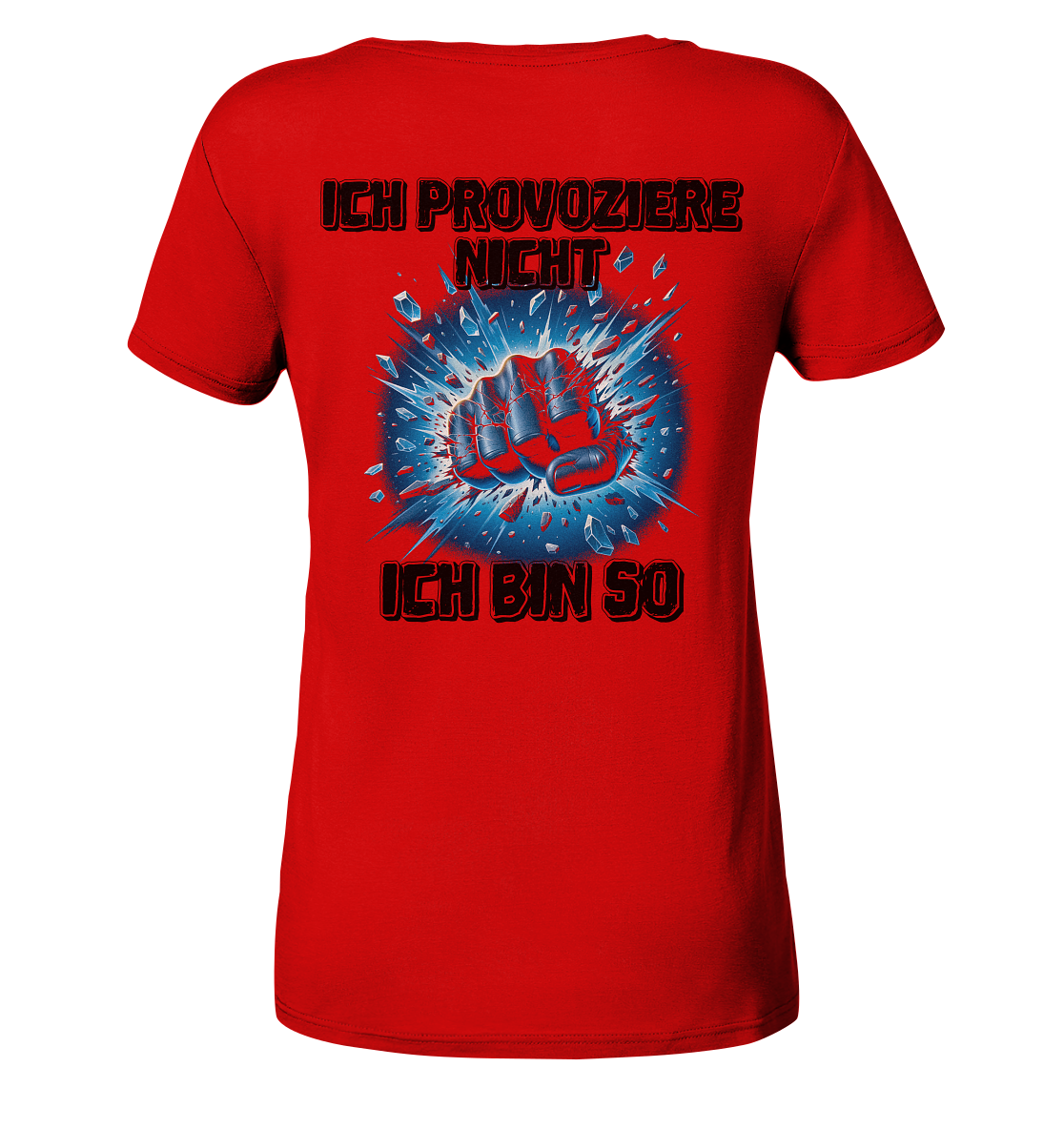 Provokant - Ich bin so - Ladies V-Neck Shirt