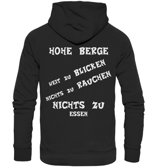 HOHE BERGE WEIT ZU BLICKEN - STREETWEAR -  FRECHE SPRÜCHE - Organic Basic Hoodie