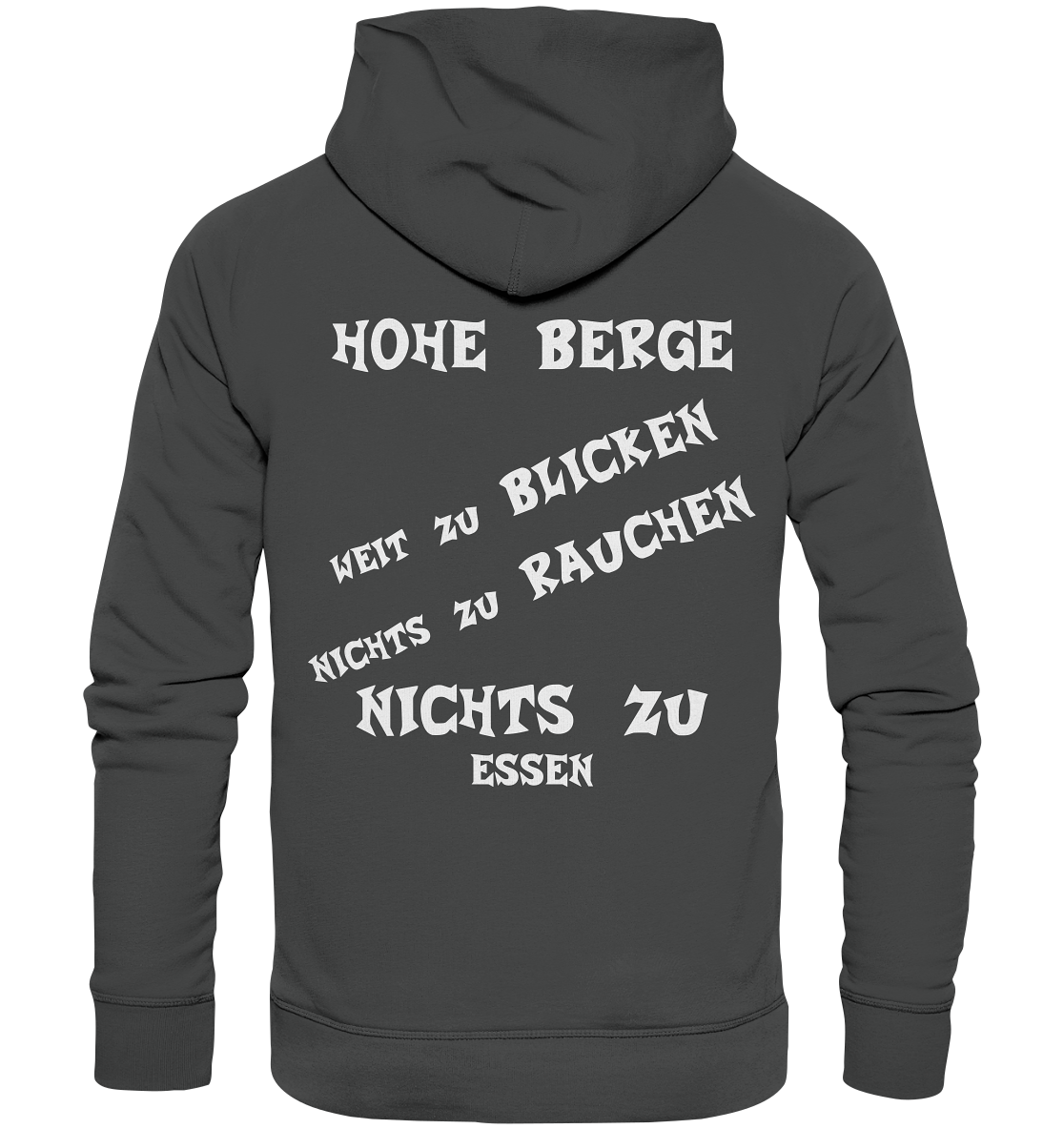 HOHE BERGE WEIT ZU BLICKEN - STREETWEAR -  FRECHE SPRÜCHE - Organic Basic Hoodie