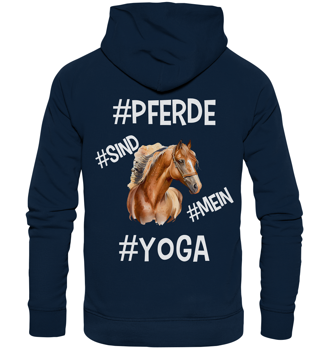 PFERDE SIND MEIN YOGA - STATEMENT STREETWEAR - Organic Hoodie