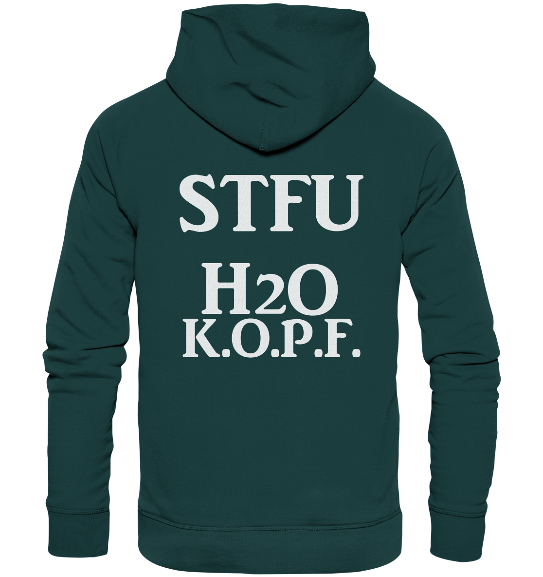 STFU Abkürzung Freche Sprüche- Organic Hoodie