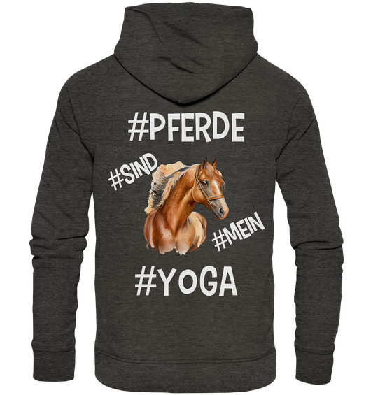 PFERDE SIND MEIN YOGA - STATEMENT STREETWEAR - Organic Hoodie