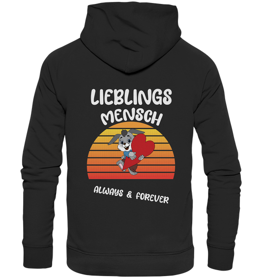 LIEBLINGSMENSCH – ALWAYS & FOREVER - STREETWEAR _ STATEMENTS - Organic Hoodie