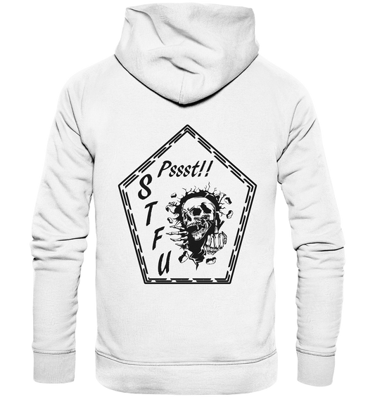 Shut the Fuck up - Organic Hoodie