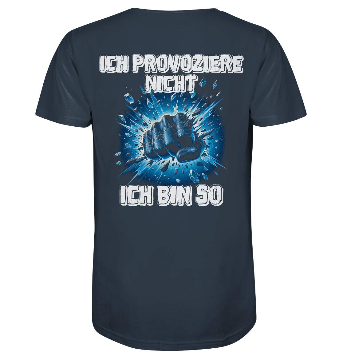 Provozieren - Organic Shirt