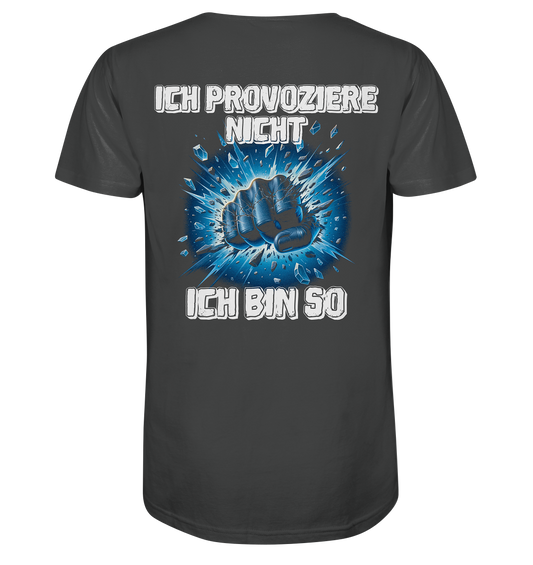 Provozieren - Organic Shirt