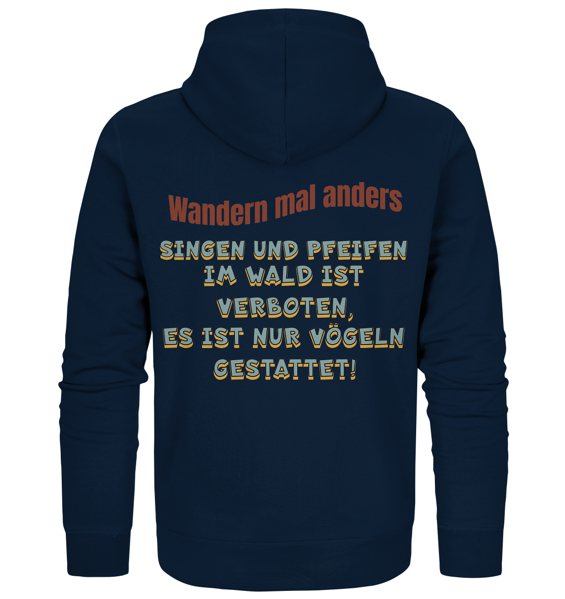 Wandern mal anders - Fun Shirt & Co - Organic Zipper