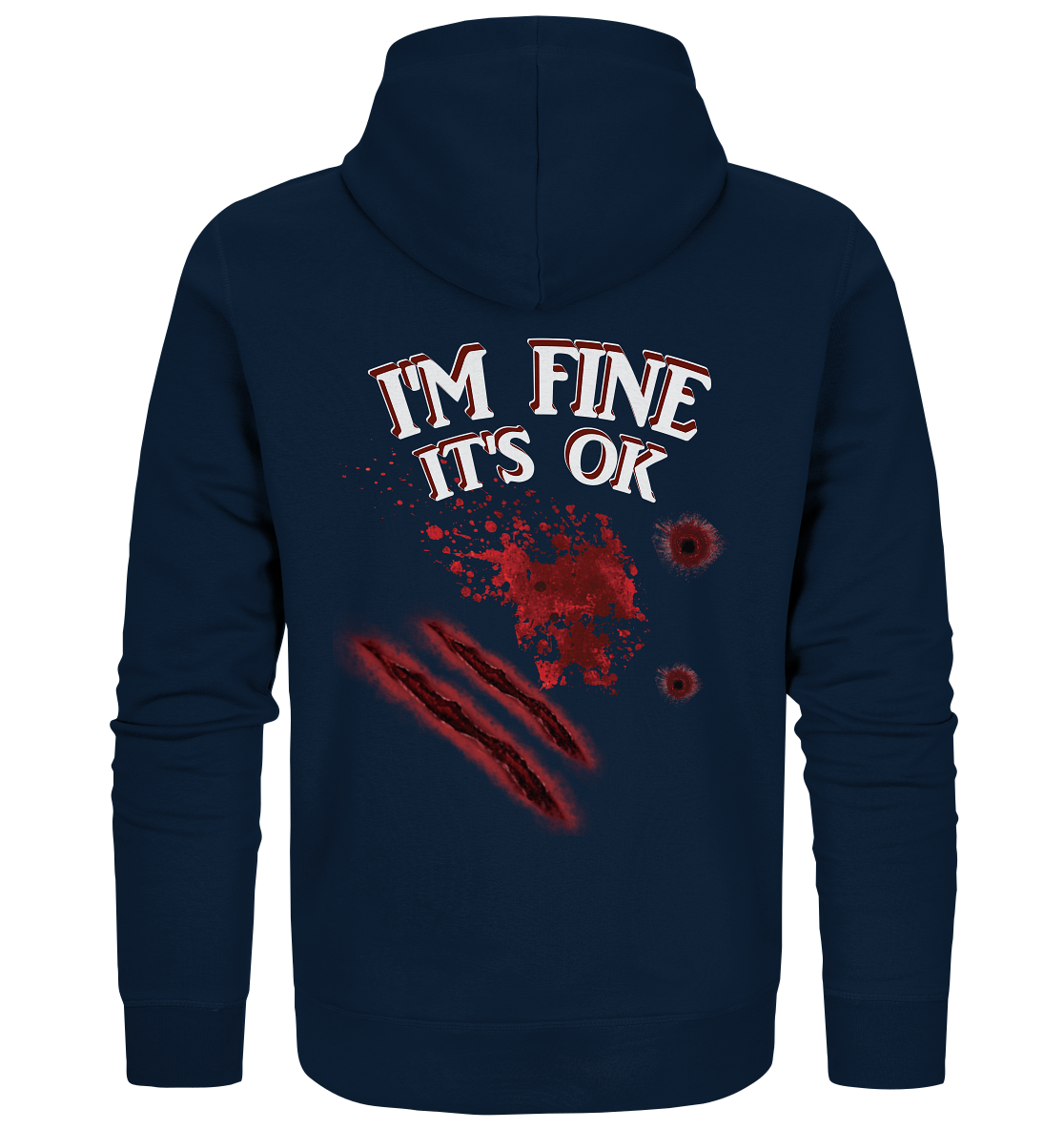 I'm fine - Organic Zipper